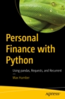Image for Personal finance with Python: using pandas, requests, and recurrent