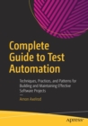 Image for Complete Guide to Test Automation : Techniques, Practices, and Patterns for Building and Maintaining Effective Software Projects
