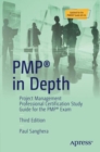 Image for PMP in depth: project management professional certification study guide for the PMP exam