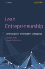 Image for Lean Entrepreneurship: Innovation in the Modern Enterprise