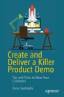 Image for Create and deliver a killer product demo: tips and tricks to wow your customers