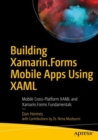 Image for Building Xamarin.Forms mobile apps using XAML: mobile cross-platform XAML and Xamarin.Forms fundamentals