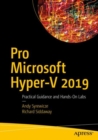 Image for Pro Microsoft Hyper-V 2019: practical guidance and hands-on labs