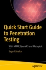 Image for Quick Start Guide to Penetration Testing: With NMAP, OpenVAS and Metasploit