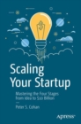 Image for Scaling your startup: mastering the four stages from idea to $10 billion