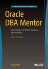 Image for Oracle DBA mentor: succeeding as an Oracle database administrator