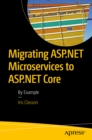 Image for Migrating Asp. Net Microservices to Asp. Net Core: By Example