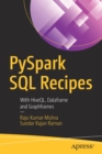 Image for PySpark SQL recipes  : with HiveQL, Dataframe and graphframes
