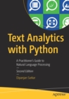 Image for Text Analytics with Python : A Practitioner&#39;s Guide to Natural Language Processing