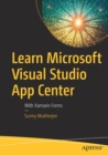 Image for Learn Microsoft Visual Studio App Center : With Xamarin Forms