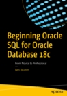 Image for Beginning Oracle SQL for Oracle Database 18c: from novice to professional