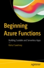 Image for Beginning Azure Functions: Building Scalable and Serverless Apps