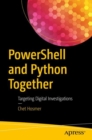 Image for PowerShell and Python together: targeting digital investigations