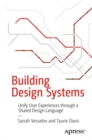 Image for Building design systems: unify user experiences through a shared design language