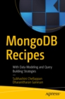 Image for MongoDB Recipes: With Data Modeling and Query Building Strategies