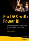 Image for Pro DAX With Power BI: Business Intelligence With PowerPivot and SQL Server Analysis Services Tabular