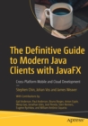 Image for The Definitive Guide to Modern Java Clients with JavaFX : Cross-Platform Mobile and Cloud Development