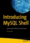 Image for Introducing MySQL Shell: administration made easy with Python