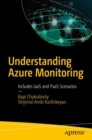 Image for Understanding Azure Monitoring: Includes Iaas and Paas Scenarios