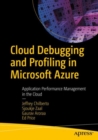 Image for Cloud Debugging and Profiling in Microsoft Azure: Application Performance Management in the Cloud