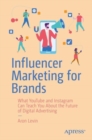 Image for Influencer marketing for brands: what YouTube and Instagram can teach you about the future of digital advertising