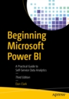 Image for Beginning Microsoft Power BI: A Practical Guide to Self-Service Data Analytics