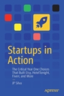 Image for Startups in Action : The Critical Year One Choices That Built Etsy, HotelTonight, Fiverr, and More