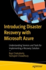 Image for Introducing Disaster Recovery With Microsoft Azure: Understanding Services and Tools for Implementing a Recovery Solution