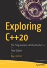 Image for Exploring C++20 : The Programmer&#39;s Introduction to C++