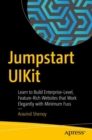 Image for Jumpstart UIKit: Learn to Build Enterprise-Level, Feature-Rich Websites That Work Elegantly With Minimum Fuss