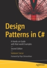 Image for Design Patterns in C# : A Hands-on Guide with Real-world Examples