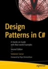 Image for Design Patterns in C#: A Hands-on Guide With Real-World Examples