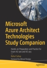 Image for Microsoft Azure Architect Technologies Study Companion : Hands-on Preparation and Practice for Exam AZ-300 and AZ-303