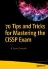 Image for 70 Tips and Tricks for Mastering the CISSP Exam