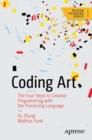 Image for Coding Art: The Four Steps to Creative Programming With the Processing Language