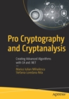Image for Pro cryptography and cryptanalysis  : creating advanced algorithms with C` and .NET
