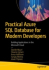 Image for Practical Azure SQL Database for Modern Developers: Building Applications in the Microsoft Cloud