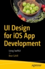 Image for UI Design for iOS App Development : Using SwiftUI