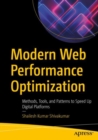 Image for Modern Web Performance Optimization: Methods, Tools, and Patterns to Speed Up Digital Platforms