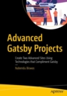 Image for Advanced Gatsby Projects: Create Two Advanced Sites Using Technologies That Compliment Gatsby