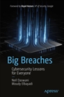 Image for Big Breaches: Cybersecurity Lessons for Everyone