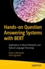 Image for Hands-on Question Answering Systems with BERT: Applications in Neural Networks and Natural Language Processing