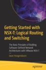 Image for Getting Started with NSX-T: Logical Routing and Switching