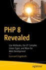 Image for PHP 8 Revealed: Use Attributes, the JIT Compiler, Union Types, and More for Web Development?