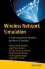 Image for Wireless Network Simulation: A Guide Using Ad Hoc Networks and the Ns-3 Simulator