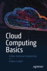 Image for Cloud computing basics  : a non-technical introduction