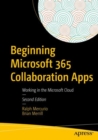 Image for Beginning Microsoft 365 Collaboration Apps: Working in the Microsoft Cloud