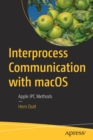 Image for Interprocess Communication with macOS : Apple IPC Methods