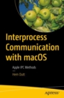 Image for Interprocess Communication With macOS: Apple IPC Methods