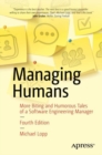 Image for Managing humans  : more biting and humorous tales of a software engineering manager